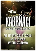 Kabrňáci - koncert v Klub Rádio Tloskov